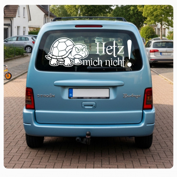 Hetz mich nicht! Autoaufkleber Schildkröte Turtle Sticker Aufkleber A4279